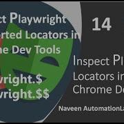 14 Inspect Playwright Selectors In Chrome Dev Tools Playwright With Java