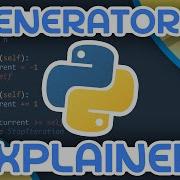 Python Generators Explained