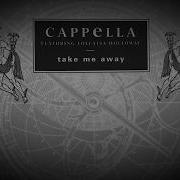 Cappella With Loleatta Holloway Take Me Away Techno Mix