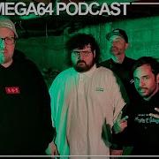 Getting Gross With MeatCanyon Mega64 Podcast 742