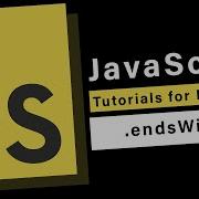 JavaScript Basics EndsWith
