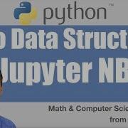 Python Intro To Data Structures 3 3 Strings Lists Tuples Sets Dictionaries In Jupiter