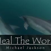 Michael Jackson Heal The World 和訳付き