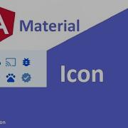 Angular Material Icon Angular Material Tutorial 11