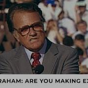 Excuses Billy Graham Classic Sermon