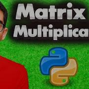Matrix Multiplication In Python Using NumPy Using Operator Matmul And Dot