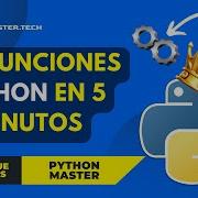 PYTHON Las Funciones En 5 Minutos