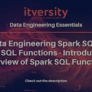 Data Engineering Spark SQL Spark SQL Functions Introduction Overview Of Spark SQL Functions