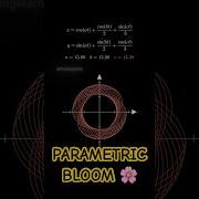Watch Math Bloom Into Art Parametric Curve In Motion Mathart Mathanimation