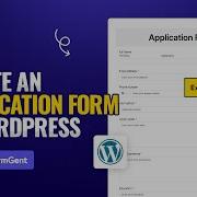 How To Create Application Forms In WordPress