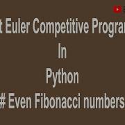 How To Solve Project Euler Problem 2 Even Fibonacci Numbers