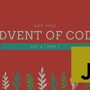 AoC Advent Of Code 2022 Day 6 Part 1 2 JS Solution