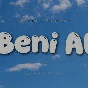 Beni Al Ankara Echoes Lyrics Sözleri