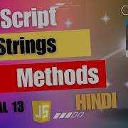 JavaScript Strings Methods Guri Web Developer JavaScript Tutorials In Hindi