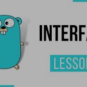 Interface In Golang Lesson 25 Go Full Course CloudNative Go Tutorial Golang