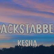Kesha Backstabber Letra Lyrics