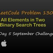 All Elements In Two Binary Search Trees September LeetCode Challenge Day 5 LeetCode 1305
