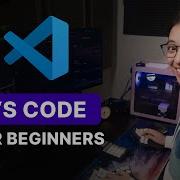 VS Code For Absolute Beginners 2026