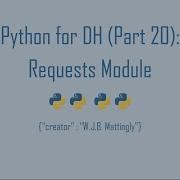 Python For Digital Humanities 20 Requests Module