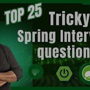 Top 25 Tricky Spring Interview Questions Crack Your Next Job