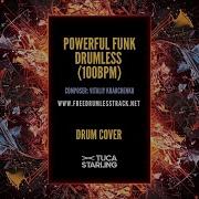 Powerful Funk Drumless 100 BPM Drum Cover Tuca Starling