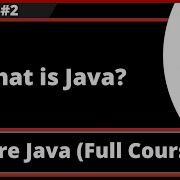 Core Java Part 2 What Is Java