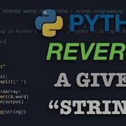 BEGINNER PYTHON CODING REVERSE WORDS IN A STRING