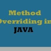 Method Overriding In Java