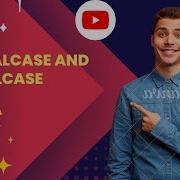 Camel Case And Pascal Case In Java