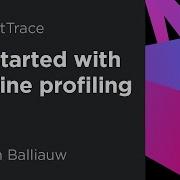 Get Started With Timeline Profiling