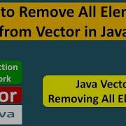 How To Remove All Elements From Vector In Java Java Collection Framework