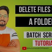 Batch Script To Delete Files In A Folder