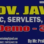 Урок по ADV JAVA JDBC SERVLETS JSP Демо 3 от г на Пракаша Бабу 21 05 2026 в 20 00