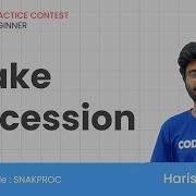 SNAKPROC Snake Procession CodeChef SnackDown 2021 Practice Contest Beginners Problem Solution