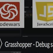 8 Kyu Grasshopper Debug SayHello CodeWars JavaScript