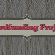 Crowdfunding Projects Intro Crowdfunding Projects