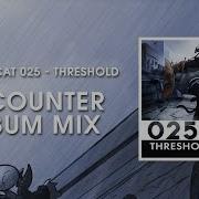 Monstercat 025 Threshold Encounter Album Mix 1 Hour Of Electronic Music