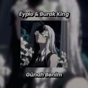 Eypio Burak King Günah Benim SPEEDUP REVERB