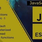 JavaScript ES6 11 Functions Parameterized Returning Default Spread Arguments Tharun Shiv