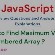 Find Max Value In Num Array 23 54 10 11 JavaScript Interview Questions 12 Javascript