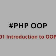 1 PHP OOP Introduction To PHP Object Oriented Programming