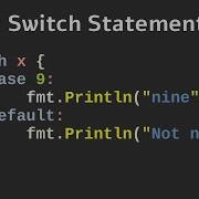 Switch Statements In Golang With Fallthrough Go Programming Language Tutorial 7