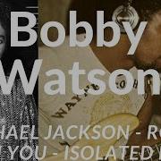 Isolated Bass Bobby Watson Rock With You