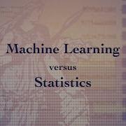 Machine Learning Vs Statistics