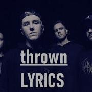Thrown Backfire Lyrics