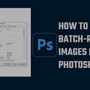 How To Batch Resize Image In Photoshop