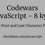 Codewars Javascript Remove First And Last Character Part Two