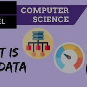 AQA A Level What Is Big Data