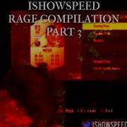 IShowSpeed Rage Compilation Part 3