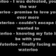 WATERLOO WITH LYRICS